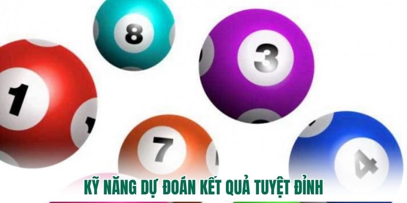 Kỹ năng dự đoán kết quả tuyệt đỉnh