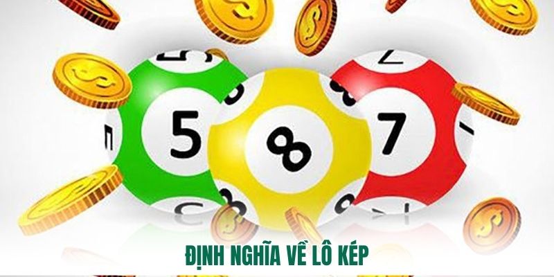 Định nghĩa về lô kép
