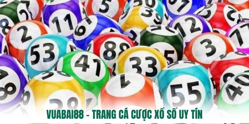 Vuabai88 - trang cá cược xổ số uy tín