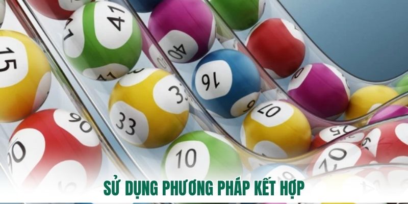 Sử dụng phương pháp kết hợp