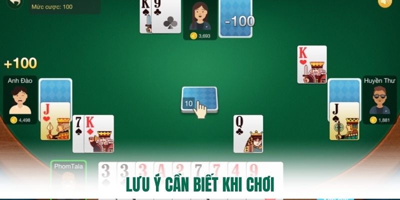 Lưu ý cần biết khi chơi