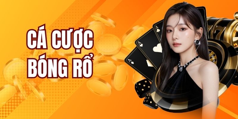 Cá Cược Bóng Rổ Và Các Thể Thức Cược Cập Nhật Mới Nhất 2025