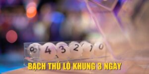 Bạch Thủ Lô Khung 3 Ngày| Bí Kíp Soi Cầu Chuẩn, Dễ Trúng