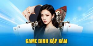 Game Binh Xập Xám| Bật Mí Luật Chơi Chi Tiết Cho Newbie