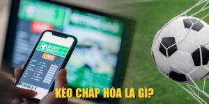 Kèo Chấp Hòa Là Gì? Cách Hiểu Đúng Và Mẹo Chơi Hiệu Quả