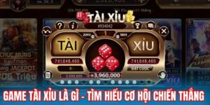 Game Tài Xỉu Là Gì - Tìm Hiểu Cơ Hội Chiến Thắng Mỗi Ngày
