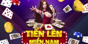 Tiến Lên Miền Nam - Chơi Bài Trí Tuệ Lôi Cuốn Nhất 2025