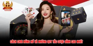 Cách Chơi Rồng Hổ Và Những Quy Tắc Cược Đỉnh Cao Nhất