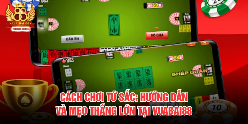 Cách Chơi Tứ Sắc: Hướng Dẫn Và Mẹo Thắng Lớn Tại Vuabai88