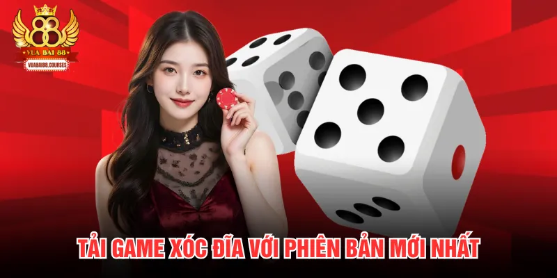 Tải game xóc đĩa với phiên bản mới nhất