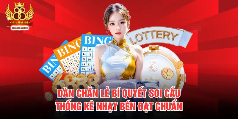 Dàn Chẵn Lẻ Bí Quyết Soi Cầu Thống Kê Nhạy Bén Đạt Chuẩn