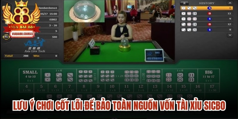 Lưu ý chơi cốt lõi để bảo toàn nguồn vốn tài xỉu sicbo