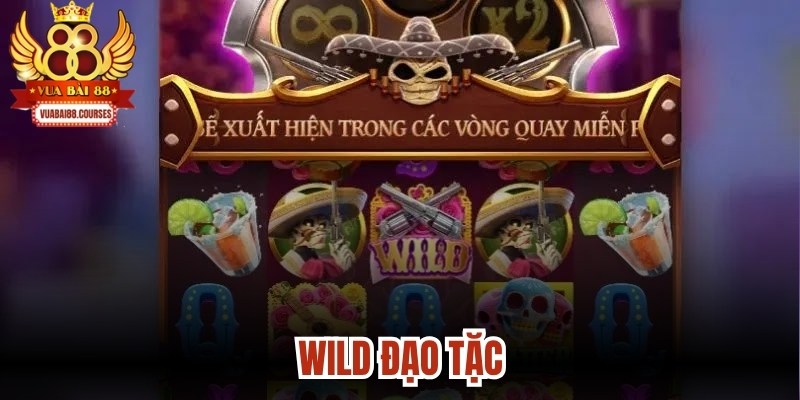 Wild Đạo Tặc