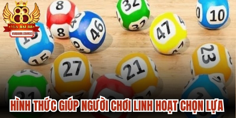 Hình thức giúp người chơi linh hoạt chọn lựa giữa đội yêu thích
