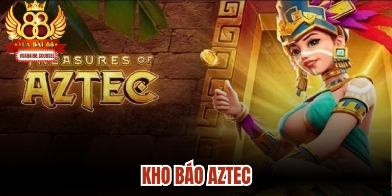 Kho Báu Aztec