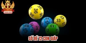 Số Đề 12 Con Giáp