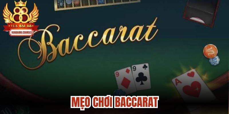 Mẹo Chơi Baccarat