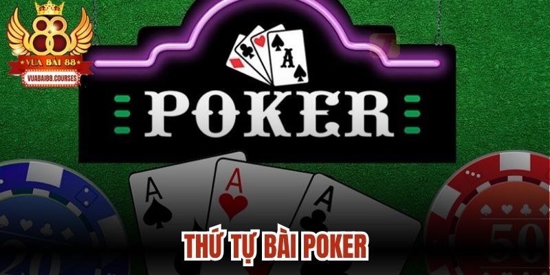 Thứ Tự Bài Poker