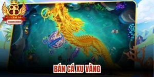Bắn Cá Xu Vàng